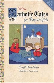Cover of: More Catholic tales for boys and girls