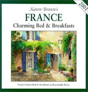 Karen Brown's France : charming bed & breakfasts