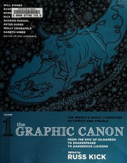 Cover of: The graphic canon, volume 1: from the epic of Gilgamesh to Shakespeare to Dangerous liaisons