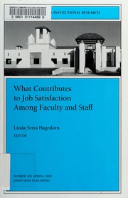 What contributes to job satisfaction among faculty and staff by Linda Serra Hagedorn