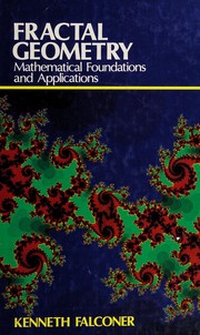 Cover of: Fractal geometry:  mathematical foundations and applications