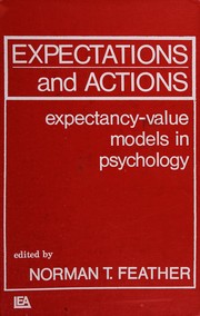 Expectations and actions by Norman T. Feather