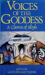 Cover of: Voices of the goddess: a chorus of sibyls