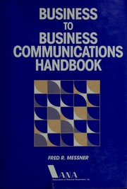 Cover of: Business to business communications handbook