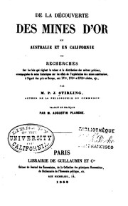 Cover of: De la découverte des mines d'or en Australie et en Californie; ou ... by Patrick James Stirling