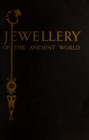 Cover of: Jewellery of the ancient world.
