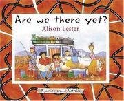 Cover of: Are We There Yet? by Alison Lester