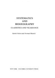Cover of: Systematics and biogeography: cladistics and vicariance