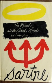 Cover of: The Devil & the Good Lord, and two other plays: [Kean, based on the play by Alexandre Dumas, and Nekrassov.