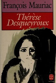 Cover of: Thérèse Desqueyroux.