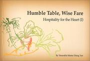 Cover of: Humble table, wise fare: hospitality for the heart