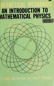 Cover of: Theoretical mechanics: an introduction to mathematical physics