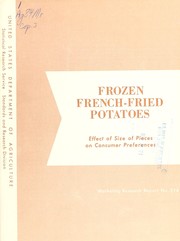 Cover of: Frozen french-fried potatoes: effects of size of pieces on consumer preferences