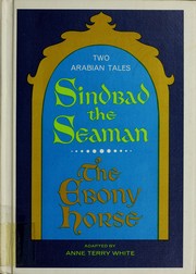 Cover of: Sindbad the seaman: The ebony horse; two Arabian tales