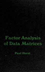 Cover of: Factor analysis of data matrices. by Paul Horst