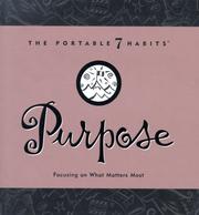 Cover of: Purpose: Focusing on What Matters Most (Portable 7 Habits)