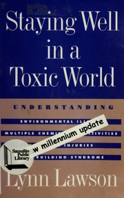 Cover of: Staying well in a toxic world by Lynn Lawson