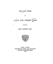 Cover of: The last poems of Alice and Phoebe Cary