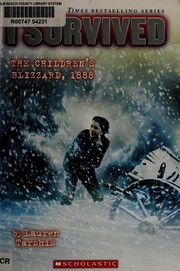 I survived the Children's Blizzard, 1888 by Lauren Tarshis