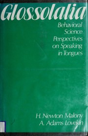 Cover of: Glossolalia: behavioral science perspectives on speaking in tongues