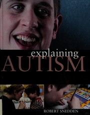Explaining autism by Robert Snedden