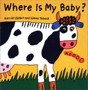 Where is my baby? by Harriet Ziefert, Simms Taback