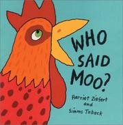 Who said moo? by Harriet Ziefert
