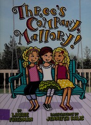 Cover of: Three's company, Mallory!