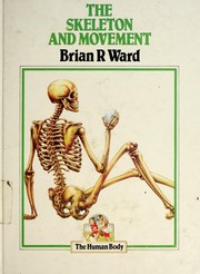 Cover of: The skeleton and movement