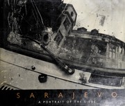 Cover of: Sarajevo: A Portrait of the Siege