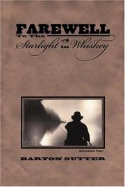 Cover of: Farewell to the starlight in whiskey: poems
