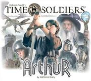 Cover of: Arthur: Time Soldiers Book #4 (Time Soldiers)