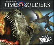 Cover of: Rex 2: Time Soldiers Book #2 (Time Soldiers)