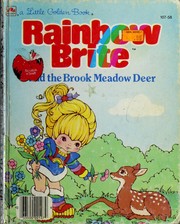 Cover of: Rainbow Brite and the Brook Meadow deer (A Golden book)