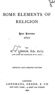 Cover of: Some elements of religion by Henry Parry Liddon