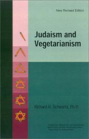Judaism and vegetarianism by Richard H. Schwartz
