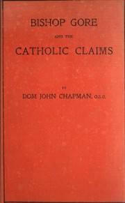 Cover of: Bishop Gore and the Catholic claims