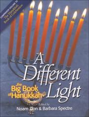 Cover of: A different light: a pluralist anthology : the big book of Hanukkah