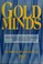 Cover of: Gold minds