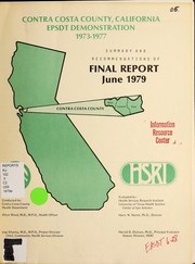 Cover of: Executive summary of an early and periodic screening, diagnosis and treatment demonstration: June 1979 (final revision) : conducted by the Contra Costa County Health Department, Contra Costa County, California, 1973-1977