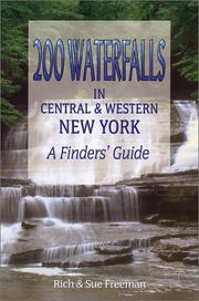 Cover of: 200 Waterfalls in Central and Western New York - A Finders' Guide