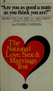 The national love, sex & marriage test by Rubin Carson