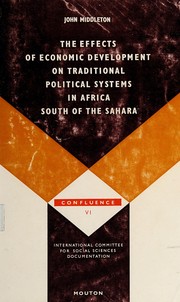 Cover of: The effects of economic development on traditional political systems in Africa south of the Sahara.