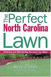 Cover of: The Perfect North Carolina Lawn by Steve Dobbs