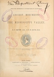 Cover of: Ancient monuments of the Mississippi Valley.