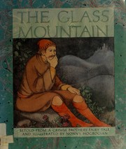 Cover of: The Glass Mountain by Nonny Hogrogian