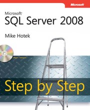 Microsoft SQL Server 2008 step by step by Mike Hotek