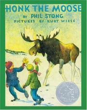 Honk, the moose by Phil Stong
