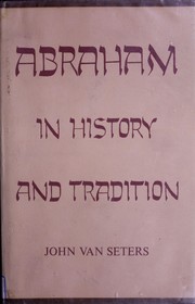 Abraham in History and Tradition by John Van Seters