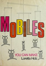 Cover of: Mobiles you can make